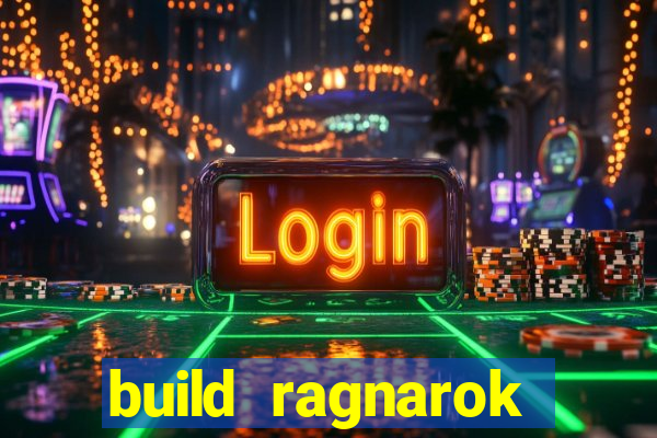 build ragnarok history reborn shadow